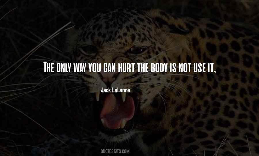 Don't Want To Be Hurt Again Quotes #8635