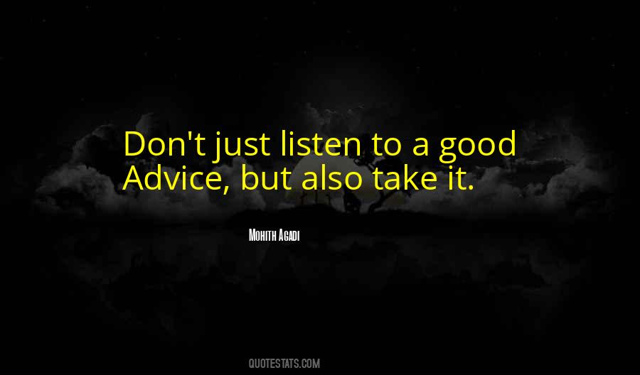A Good Advice Quotes #206437