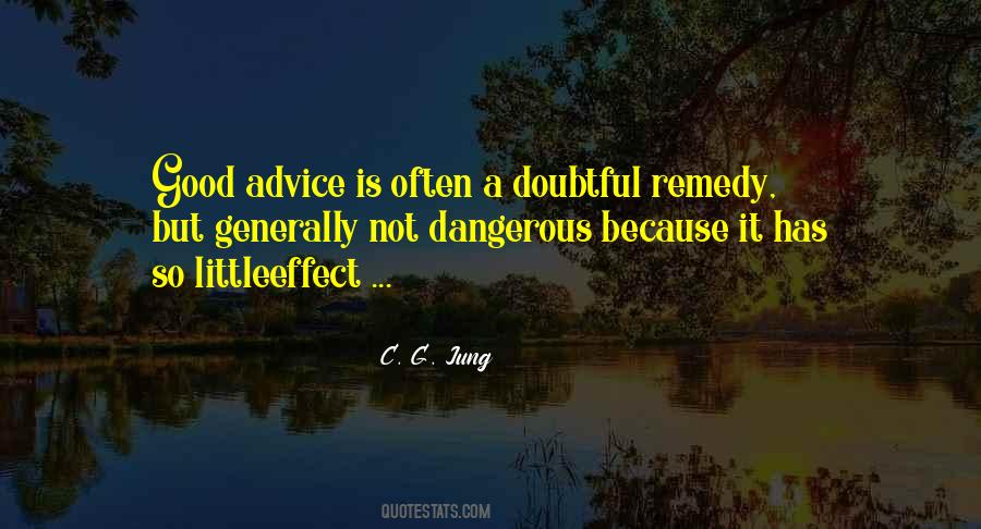 A Good Advice Quotes #270073
