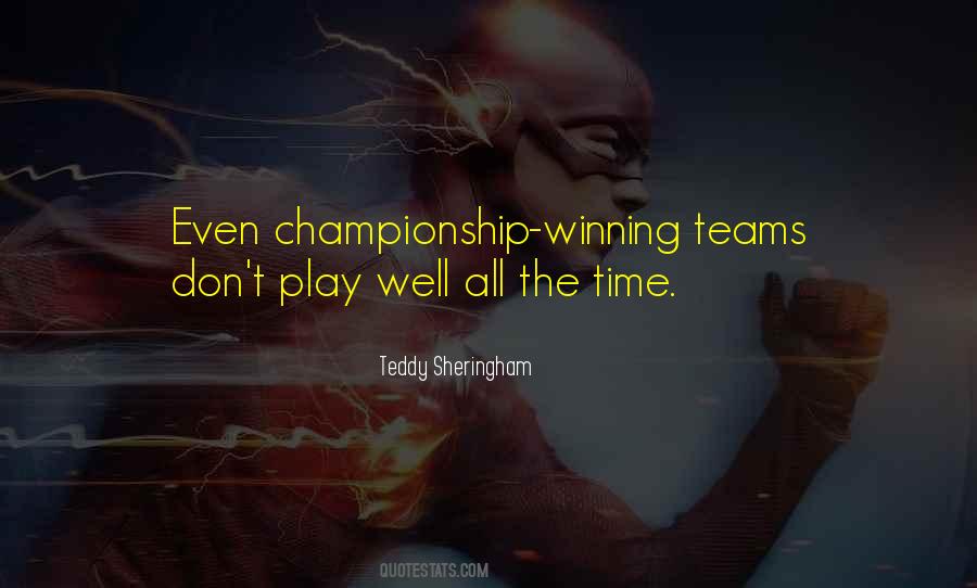 Winning Championship Quotes #1109165