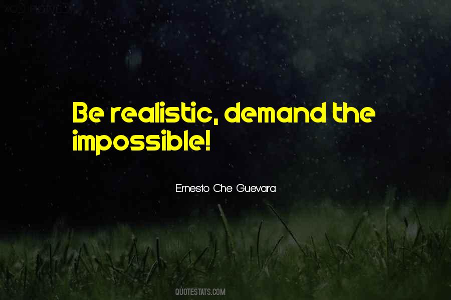Be Realistic Demand The Impossible Quotes #61856