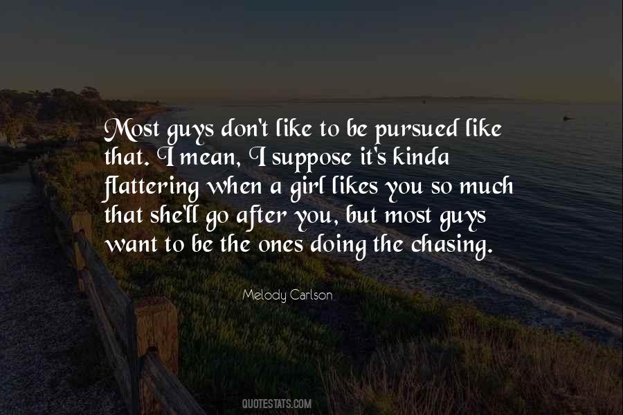 Don't Want To Be That Girl Quotes #1000038