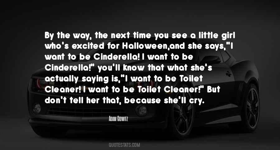 Don't Want To Be That Girl Quotes #1108120