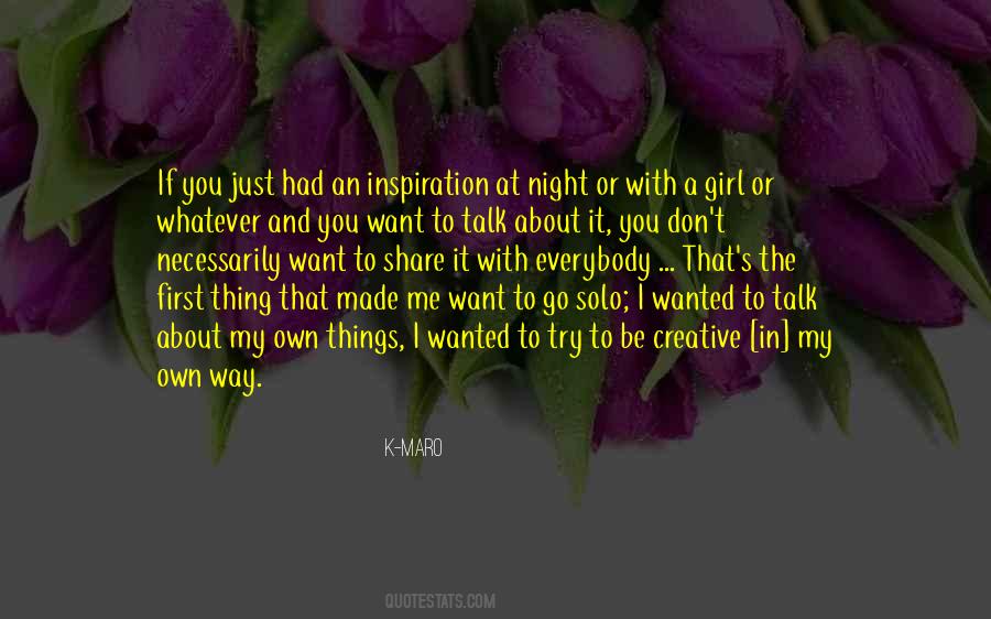 Don't Want To Be That Girl Quotes #1817211