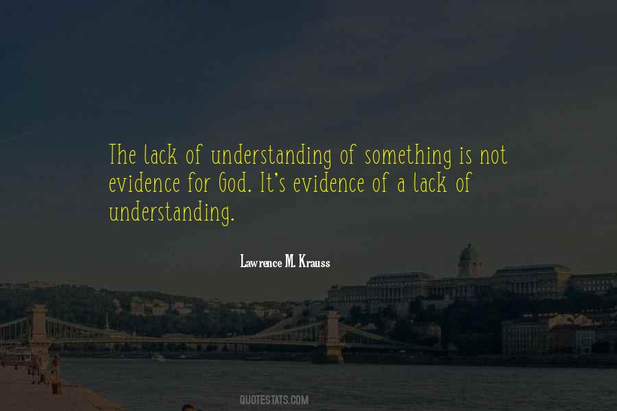 Lack Understanding Quotes #1070271