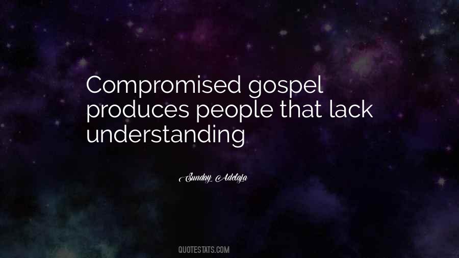 Lack Understanding Quotes #1394280