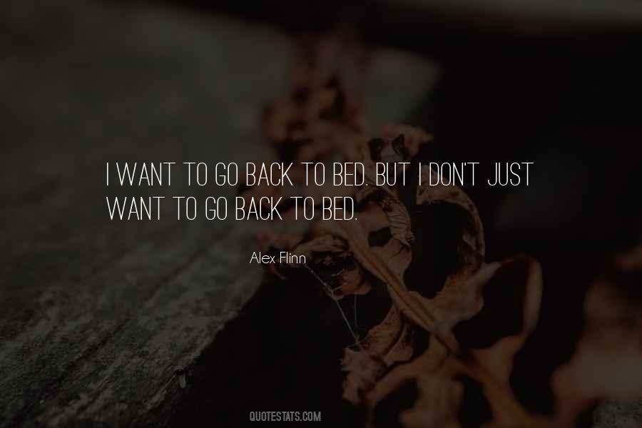 Don't Want To Go Back Quotes #1075882