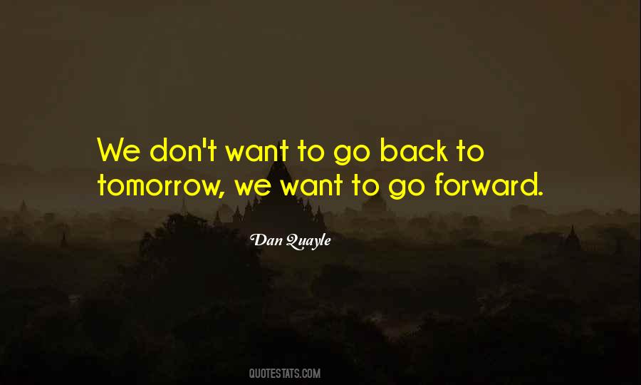 Don't Want To Go Back Quotes #941573