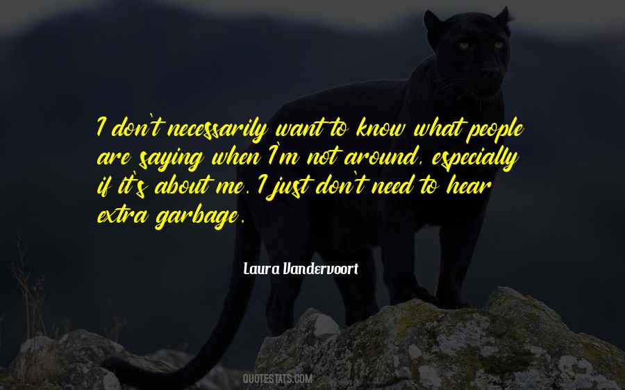 Don't Want To Know Me Quotes #11233