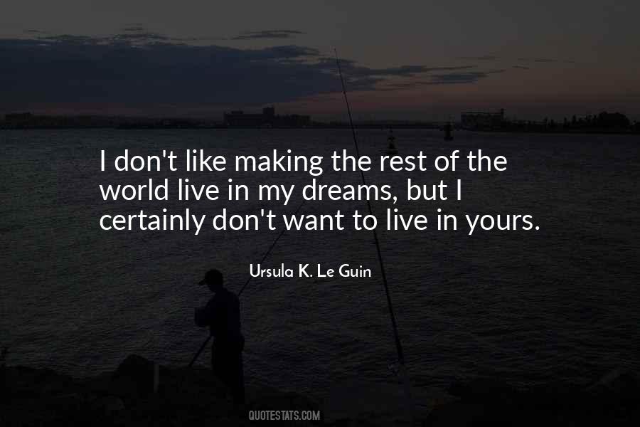 Don't Want To Live Quotes #739809