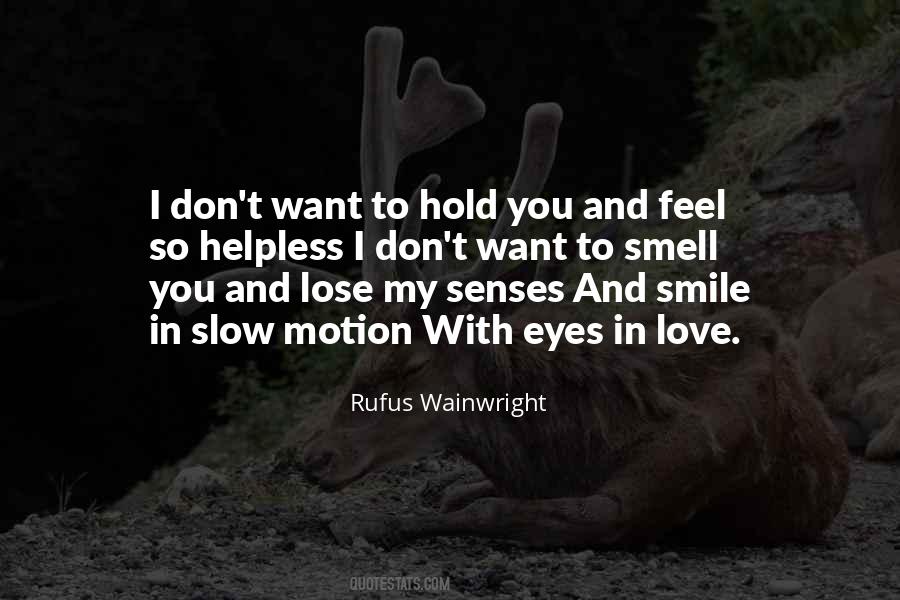 Don't Want To Lose You Love Quotes #1000963