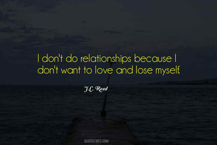 Don't Want To Lose You Love Quotes #381804