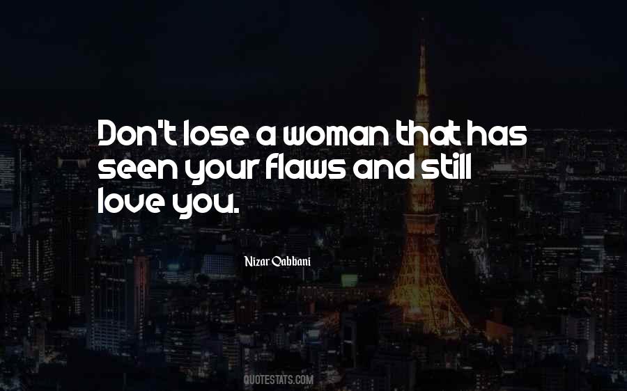 Don't Want To Lose You Love Quotes #639053