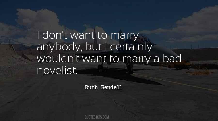 Don't Want To Marry Quotes #1282135