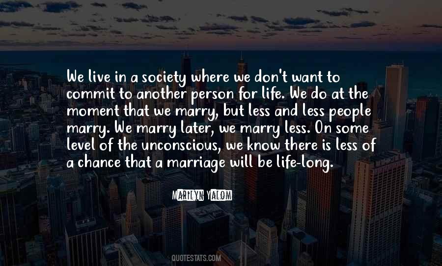 Don't Want To Marry Quotes #376379