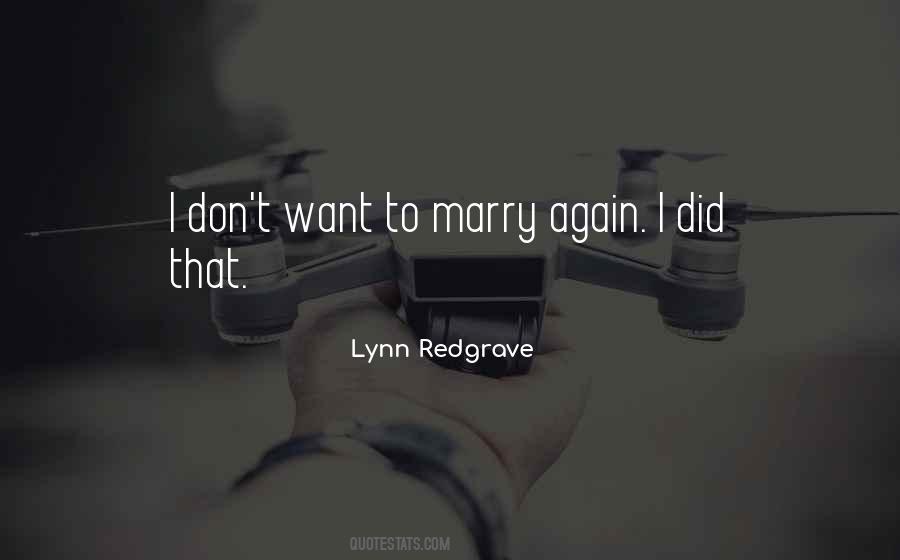 Don't Want To Marry Quotes #808449