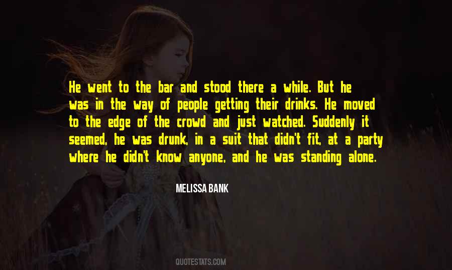 Getting Alone Quotes #703780