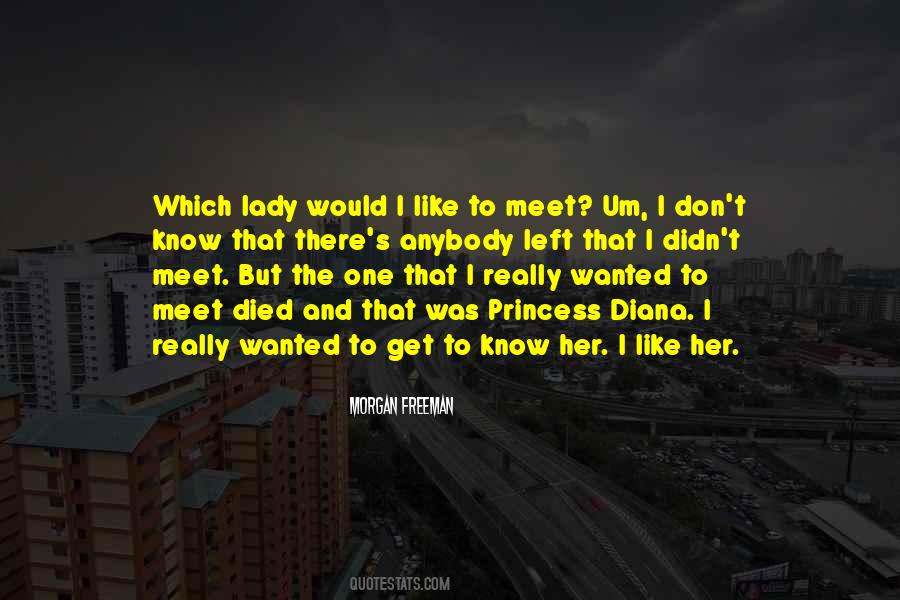 Don't Want To Meet Me Quotes #177757