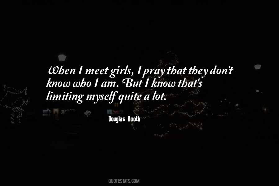 Don't Want To Meet Me Quotes #90168