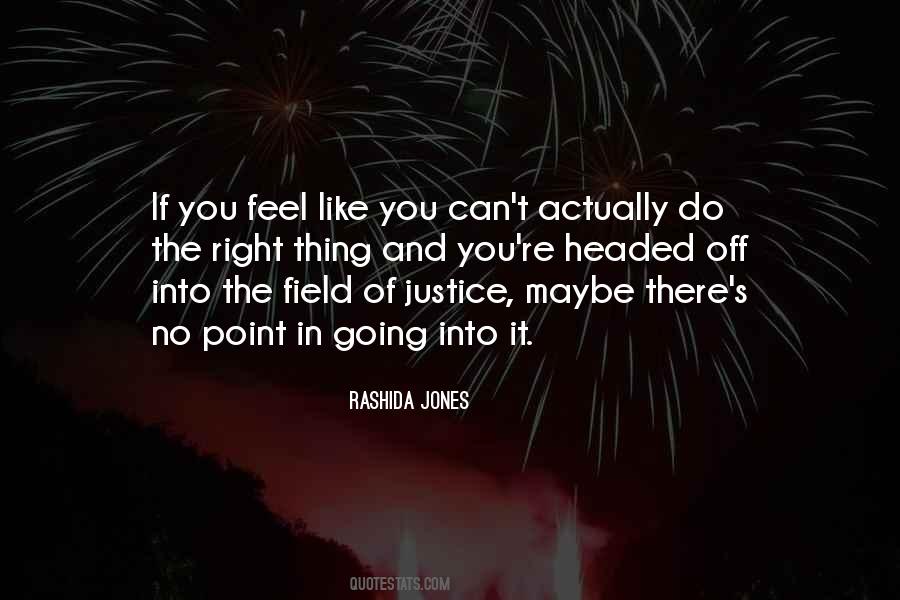 Can Do No Right Quotes #1097390