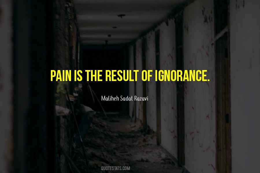 Ignorance Life Quotes #1111425