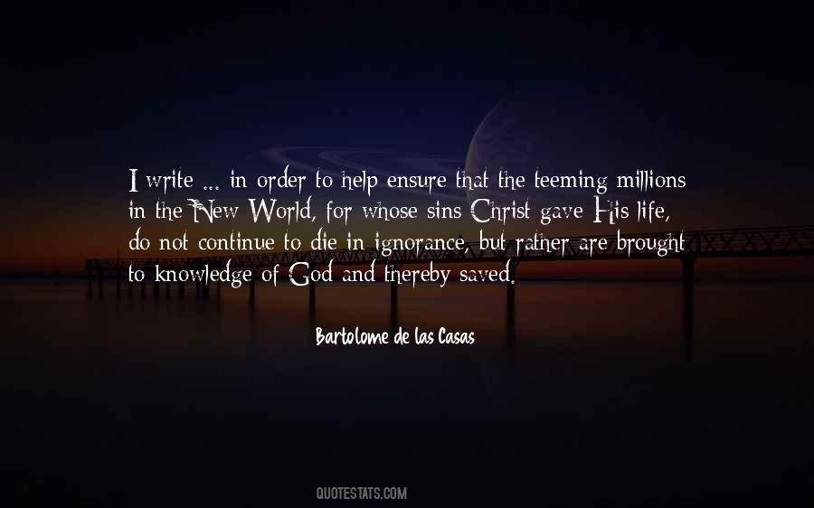 Ignorance Life Quotes #1874740