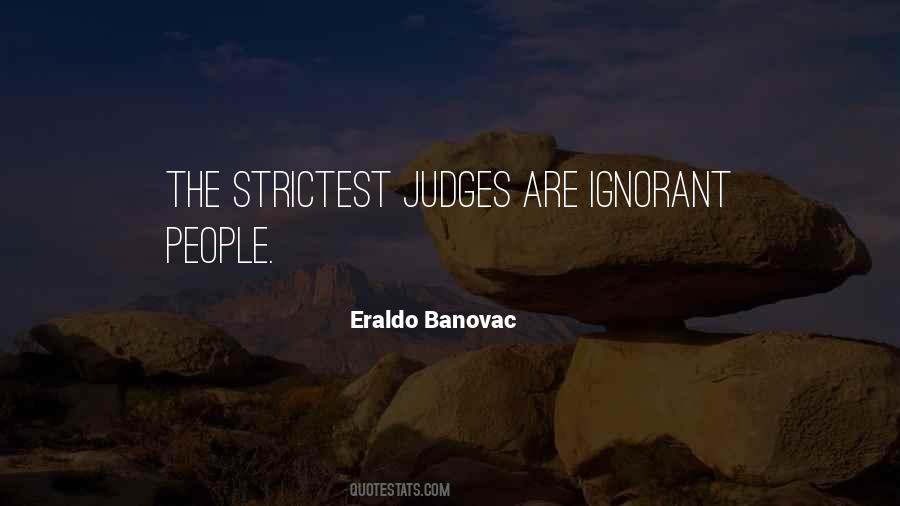 Ignorance Life Quotes #193628