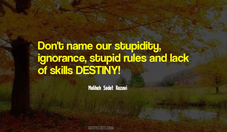 Ignorance Life Quotes #206811