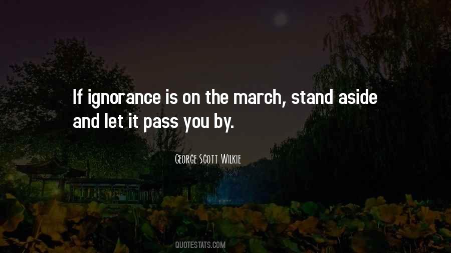 Ignorance Life Quotes #432738