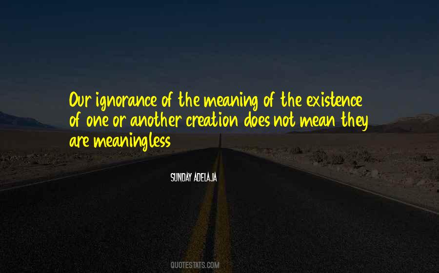 Ignorance Life Quotes #489577