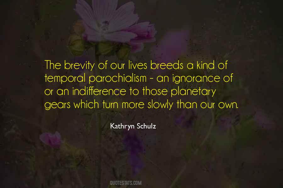 Ignorance Life Quotes #81303