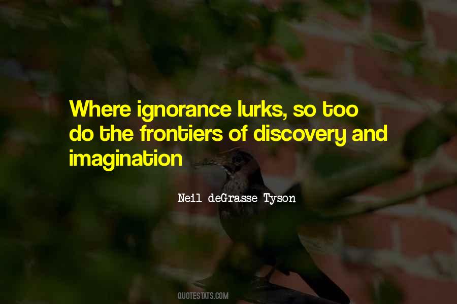 Ignorance Life Quotes #846361