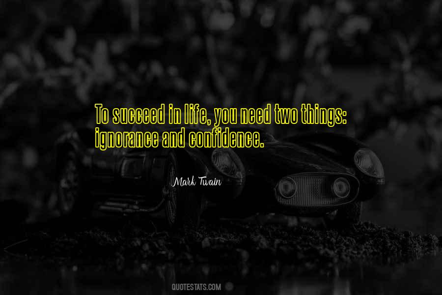 Ignorance Life Quotes #897907