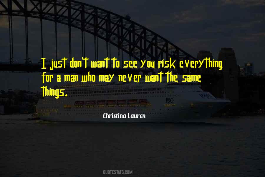 Don't Want To See You Quotes #199216