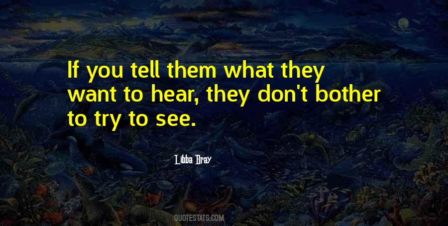 Don't Want To See You Quotes #244600