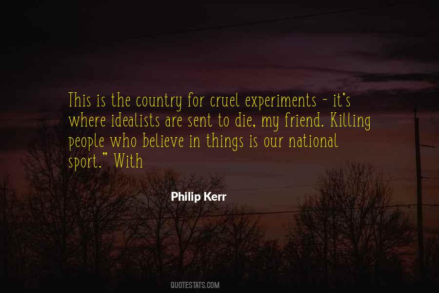Friend Believe Quotes #1442860