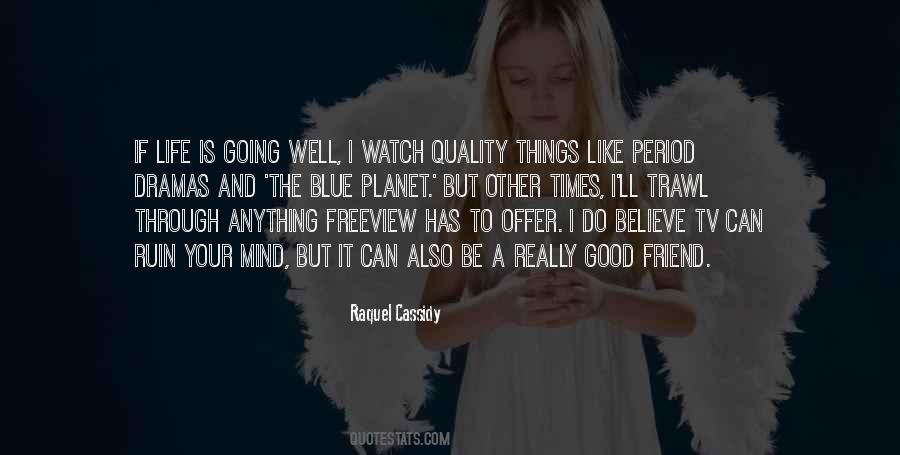Friend Believe Quotes #593033