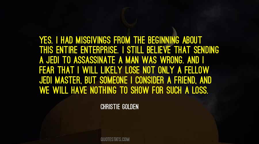 Friend Believe Quotes #684742