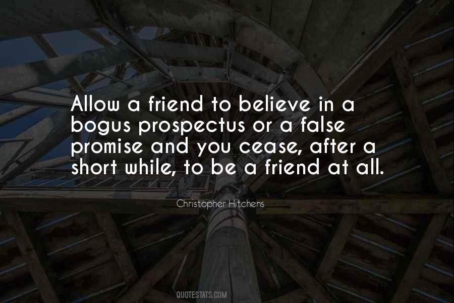Friend Believe Quotes #900021
