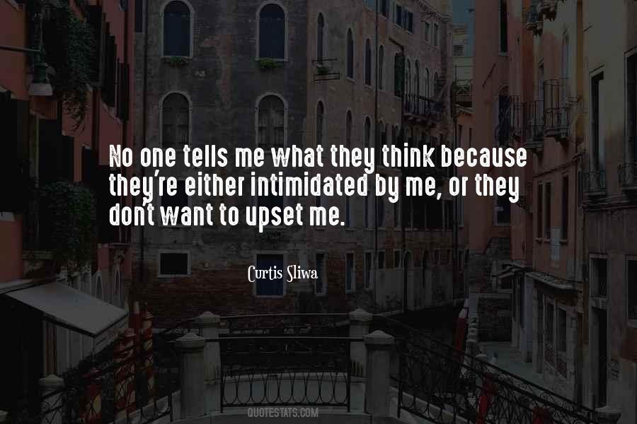 Don't Want To Think Quotes #31192