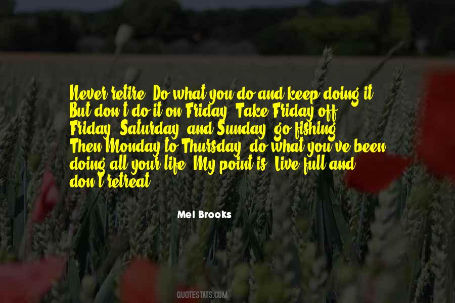 Monday Friday Quotes #504931