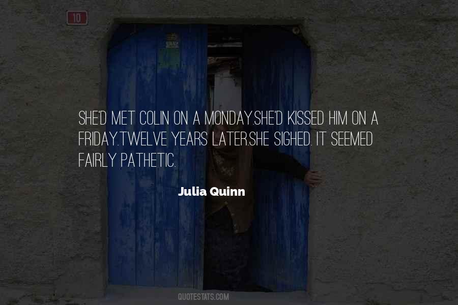 Monday Friday Quotes #652152