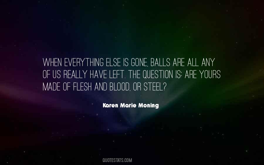 When Everything Is Gone Quotes #1772084