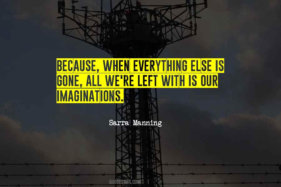 When Everything Is Gone Quotes #604081