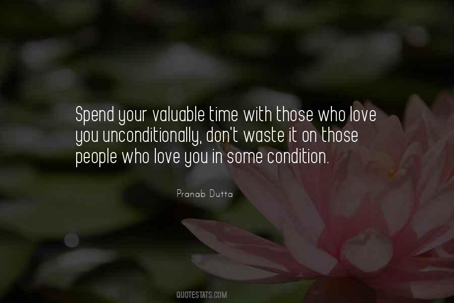 Don't Waste Time In Love Quotes #371627