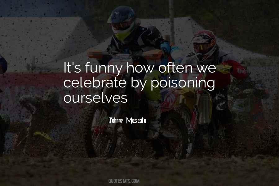 Self Celebration Quotes #148747