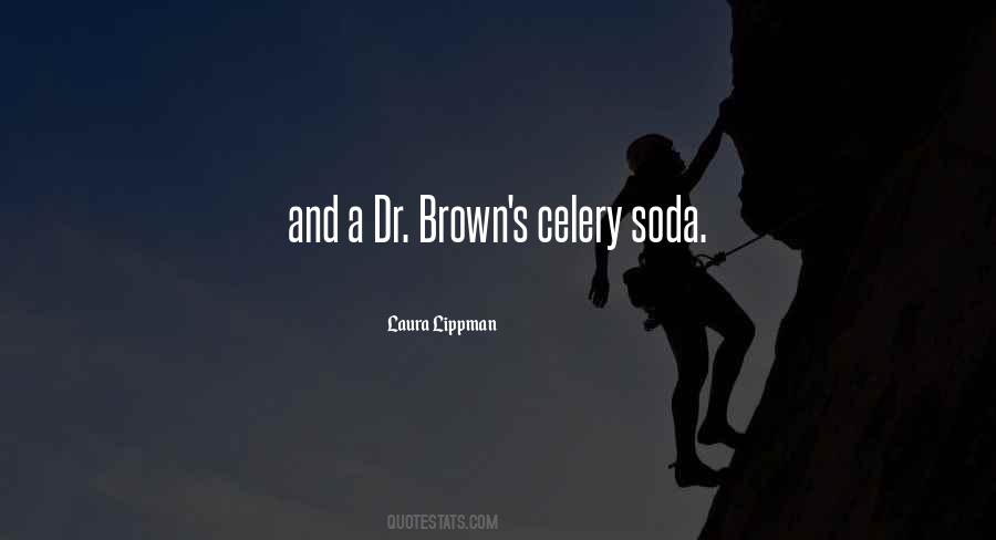 Dr Brown Quotes #1782002