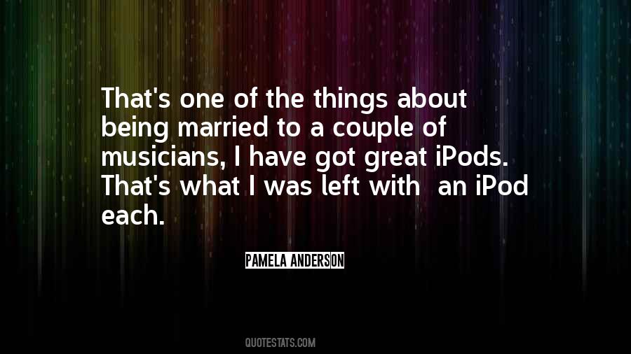 Married To A Musician Quotes #475973
