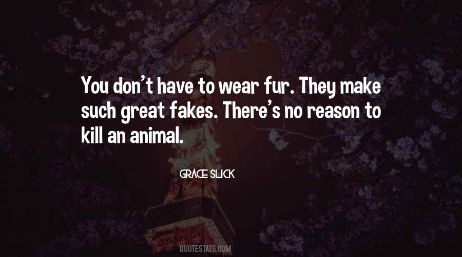 Don't Wear Fur Quotes #157286