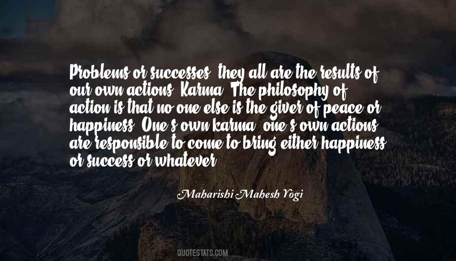 We Are Responsible For Our Own Actions Quotes #22898